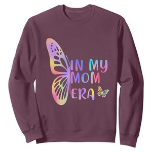 In My Mom Era Sweatshirt Colorful Butterfly Mothers Day Gift TS12 Maroon Print Your Wear