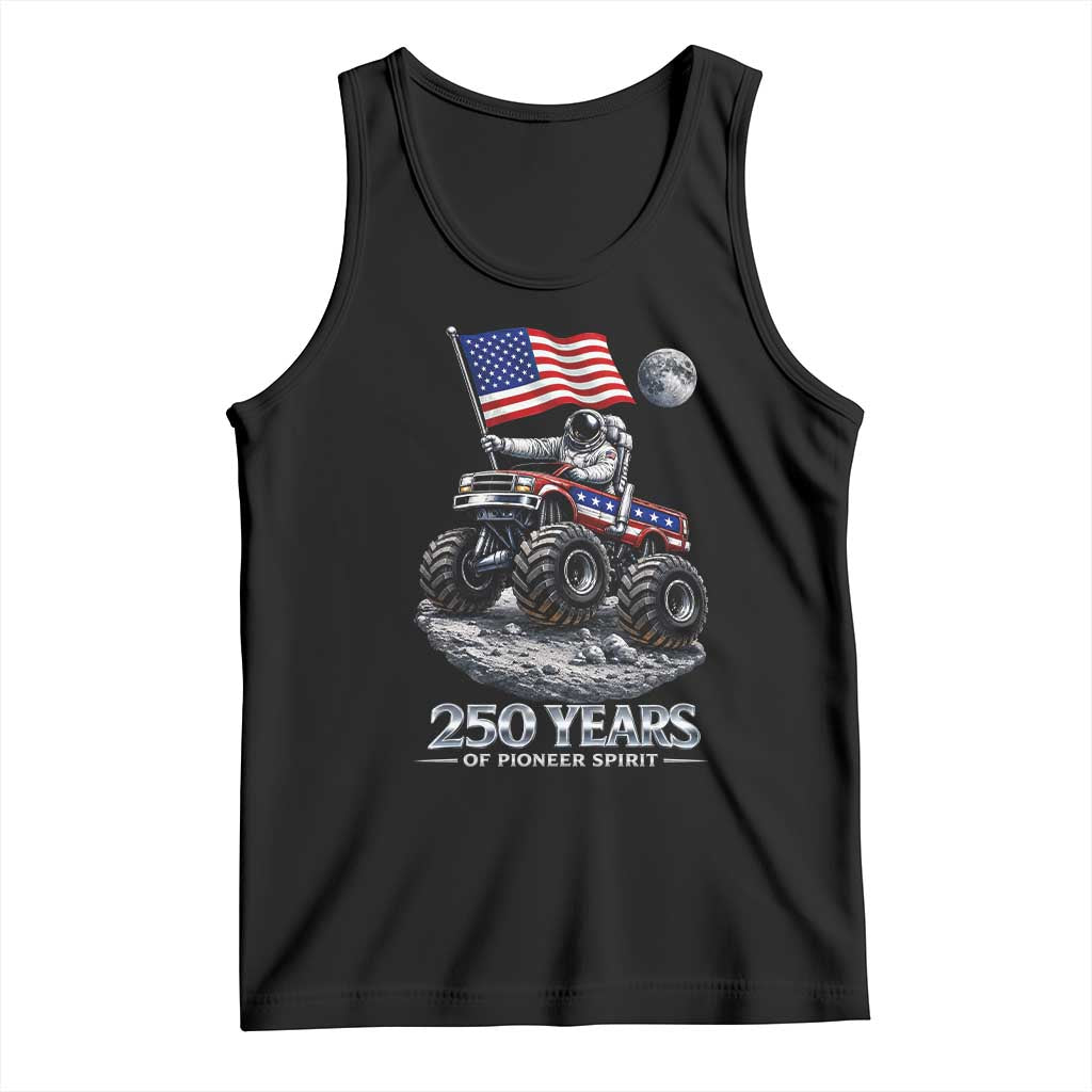 Astronaut 250 Years Of Pioneer Spirit Tank Top USA 250th Anniversary TS12 Black Print Your Wear