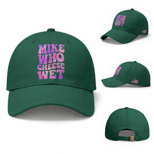 Funny Adult Humor Baseball Cap Mike Who Cheese Wet TS12 Baseball Cap Universal Fit Irish Green Print Your Wear