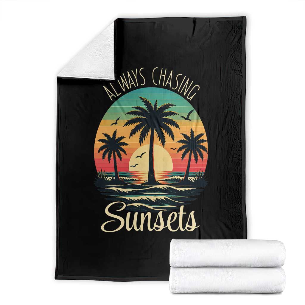 Vintage Always Chasing Sunsets Throw Blanket Hawaiian Tropical Beach Graphic TS12 Black Print Your Wear
