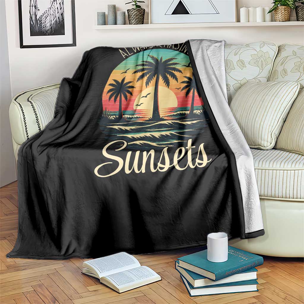 Vintage Always Chasing Sunsets Throw Blanket Hawaiian Tropical Beach Graphic TS12 Print Your Wear