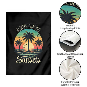 Vintage Always Chasing Sunsets Garden Flag Hawaiian Tropical Beach Graphic TS12 Print Your Wear