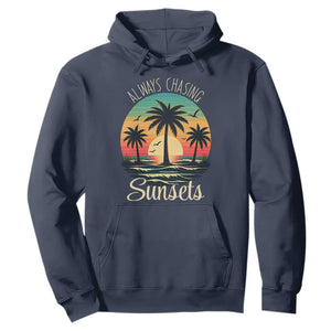 Vintage Always Chasing Sunsets Hoodie Hawaiian Tropical Beach Graphic TS12 Navy Print Your Wear