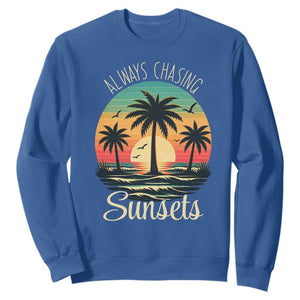Vintage Always Chasing Sunsets Sweatshirt Hawaiian Tropical Beach Graphic TS12 Royal Blue Print Your Wear