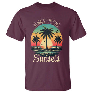 Vintage Always Chasing Sunsets T Shirt Hawaiian Tropical Beach Graphic TS12 Maroon Print Your Wear