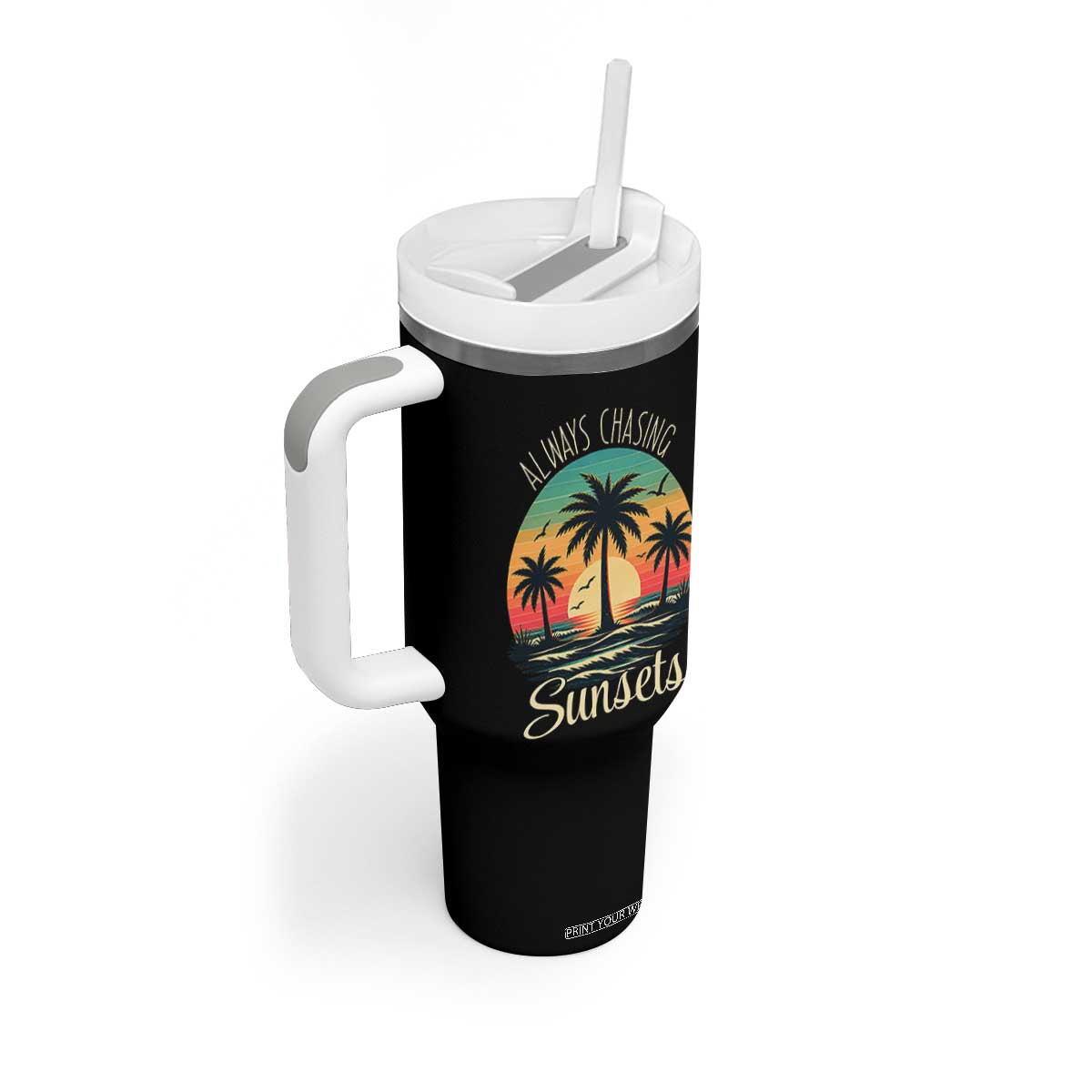 Vintage Always Chasing Sunsets Tumbler With Handle Hawaiian Tropical Beach Graphic TS12 Print Your Wear