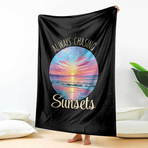 Always Chasing Sunsets Throw Blanket Summer Vacation Travel Gift TS12 Print Your Wear