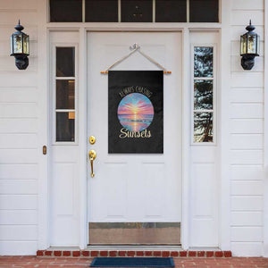 Always Chasing Sunsets Garden Flag Summer Vacation Travel Gift TS12 Print Your Wear