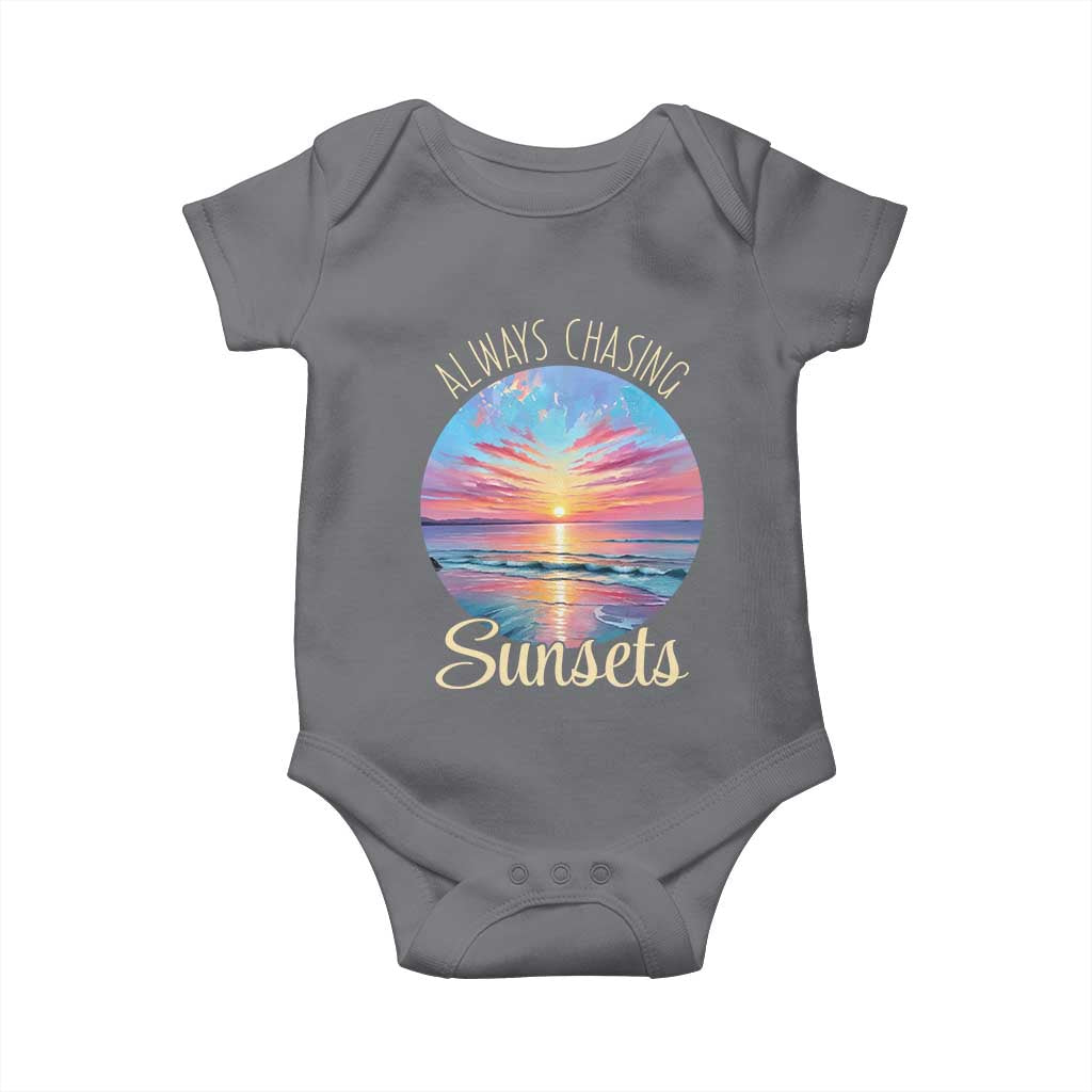 Always Chasing Sunsets Baby Onesie Summer Vacation Travel Gift TS12 Charcoal Print Your Wear