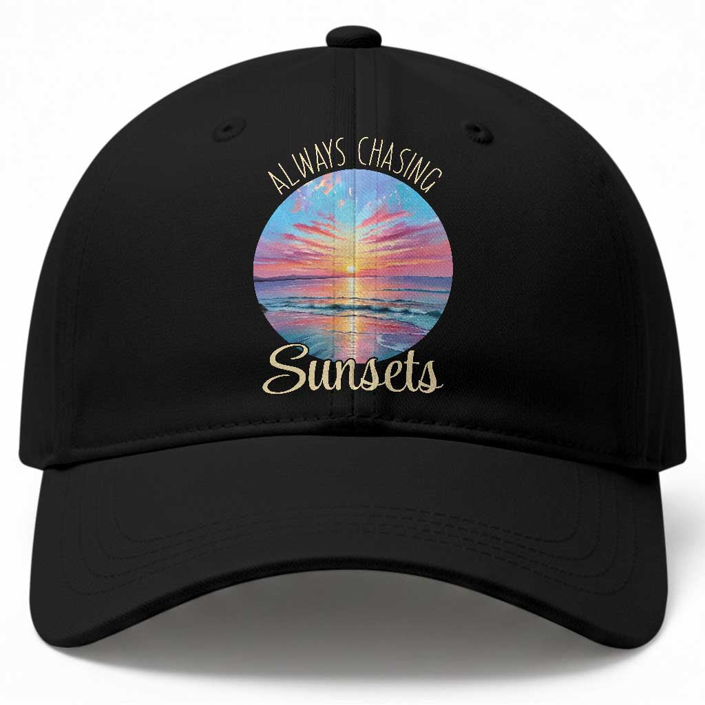 Always Chasing Sunsets Baseball Cap Summer Vacation Travel Gift TS12 Print Your Wear