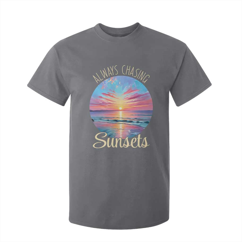 Always Chasing Sunsets T Shirt For Kid Summer Vacation Travel Gift TS12 Charcoal Print Your Wear