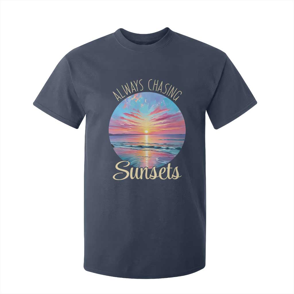 Always Chasing Sunsets T Shirt For Kid Summer Vacation Travel Gift TS12 Navy Print Your Wear