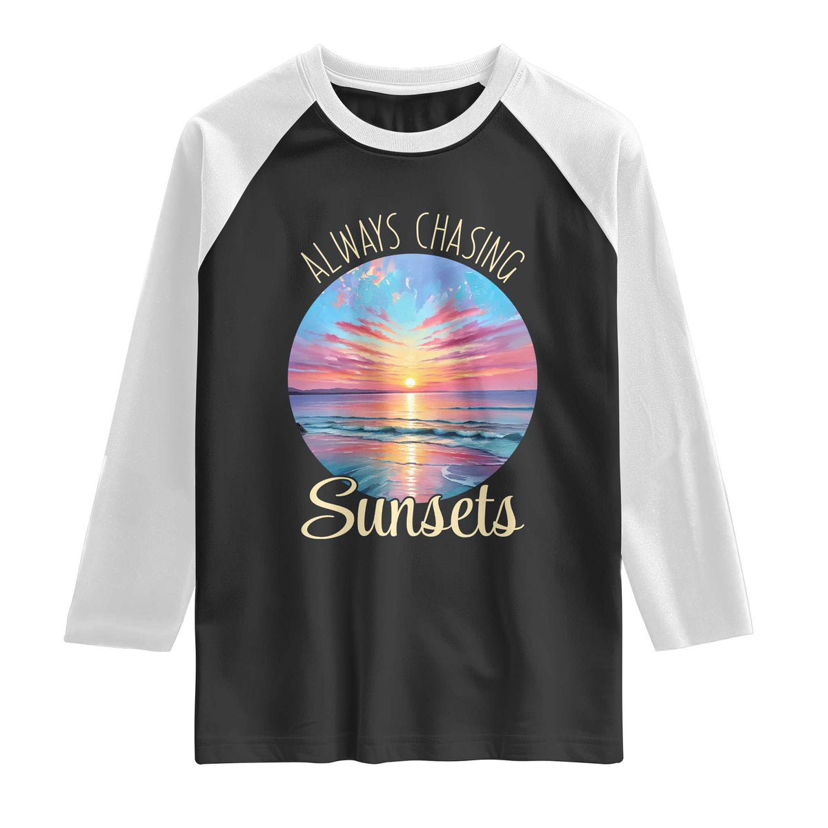Always Chasing Sunsets Raglan Shirt Summer Vacation Travel Gift TS12 Black White Print Your Wear