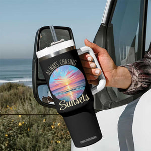 Always Chasing Sunsets Tumbler With Handle Summer Vacation Travel Gift TS12 Print Your Wear