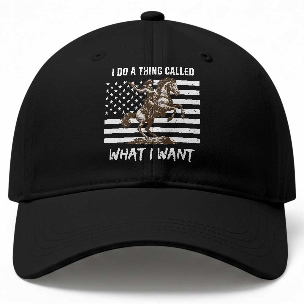 Patriotic Cowgirl Baseball Cap I Do A Thing Called What I Want American Flag TS12 Print Your Wear