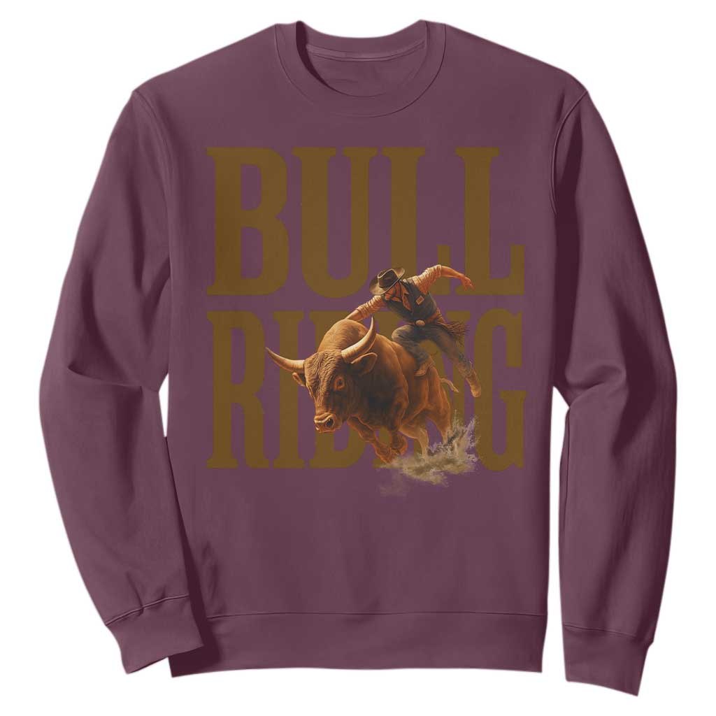 Bull Riding Cowboy Western Texas Rodeo Life Sweatshirt TS12 Maroon Print Your Wear
