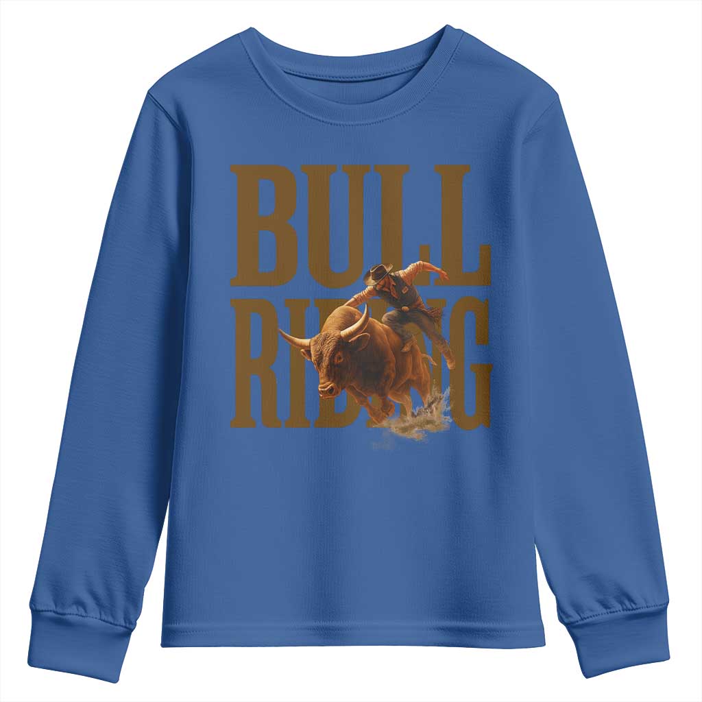 Bull Riding Cowboy Western Texas Rodeo Life Youth Sweatshirt TS12 Royal Blue Print Your Wear