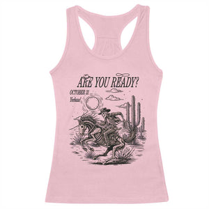 Halloween Skeleton Racerback Tank Top Are You Ready October 31 Rodeo Cowboy TS12 Light Pink Print Your Wear
