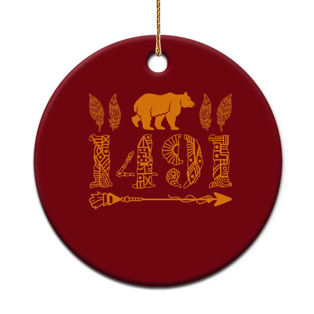 1491 Indigenous Peoples Day Ceramic Ornament Proud Native American Pride TS12 1pc Red Print Your Wear