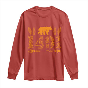 1491 Indigenous Peoples Day Long Sleeve Shirt Proud Native American Pride TS12 Red Print Your Wear