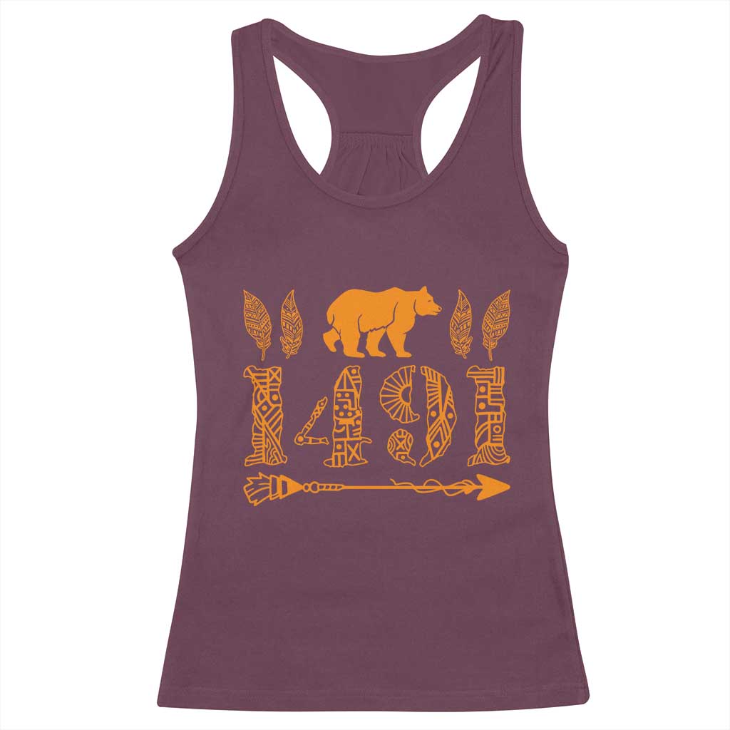 1491 Indigenous Peoples Day Racerback Tank Top Proud Native American Pride TS12 Maroon Print Your Wear