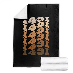 1491 Indigenous Peoples Day Throw Blanket Native American Heritage Pride TS12 Black Print Your Wear