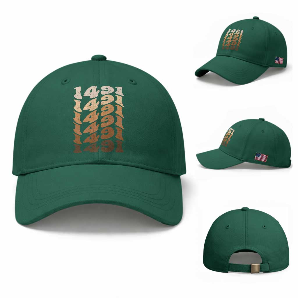 1491 Indigenous Peoples Day Baseball Cap Native American Heritage Pride TS12 Baseball Cap Universal Fit Irish Green Print Your Wear