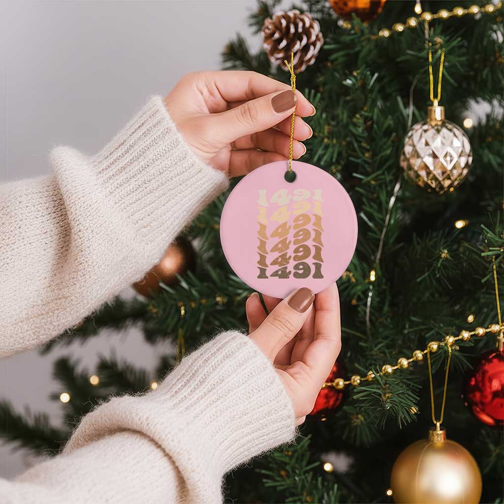1491 Indigenous Peoples Day Ceramic Ornament Native American Heritage Pride TS12 1pc Light Pink Print Your Wear