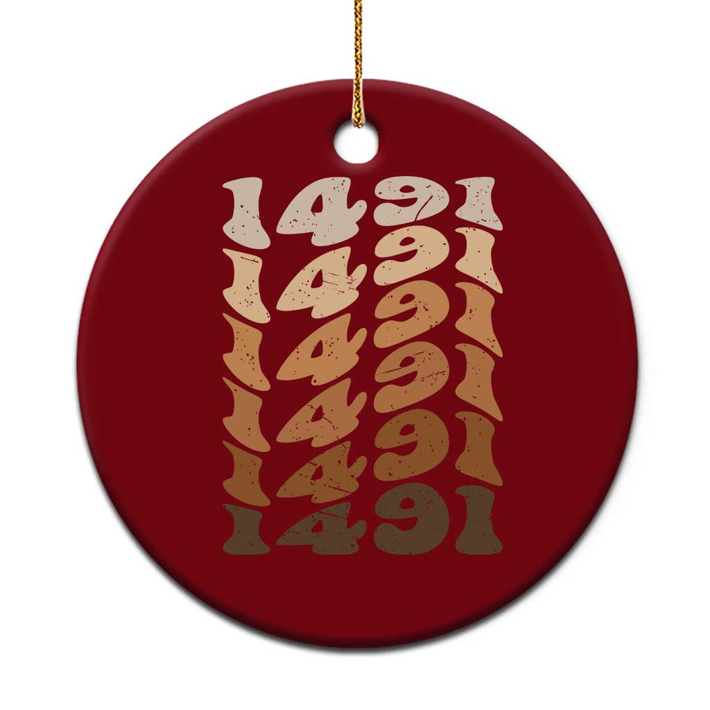 1491 Indigenous Peoples Day Ceramic Ornament Native American Heritage Pride TS12 1pc Red Print Your Wear