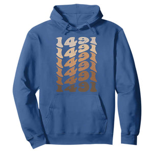 1491 Indigenous Peoples Day Hoodie Native American Heritage Pride TS12 Royal Blue Print Your Wear