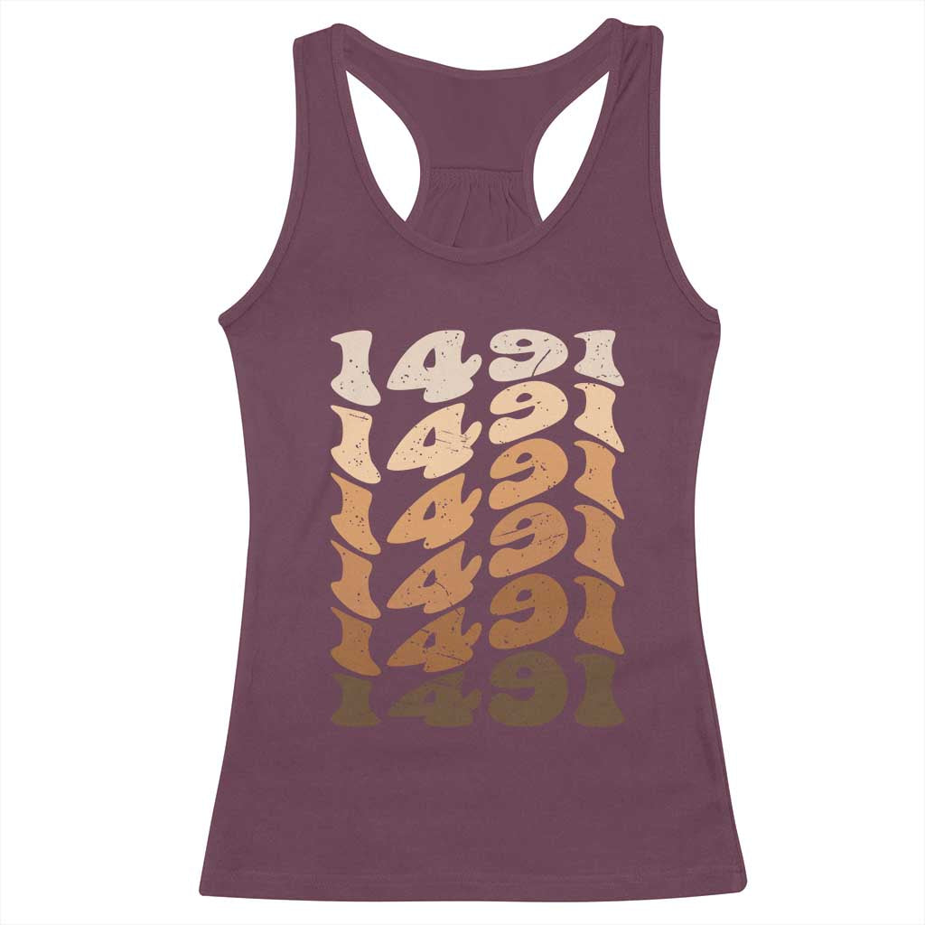1491 Indigenous Peoples Day Racerback Tank Top Native American Heritage Pride TS12 Maroon Print Your Wear