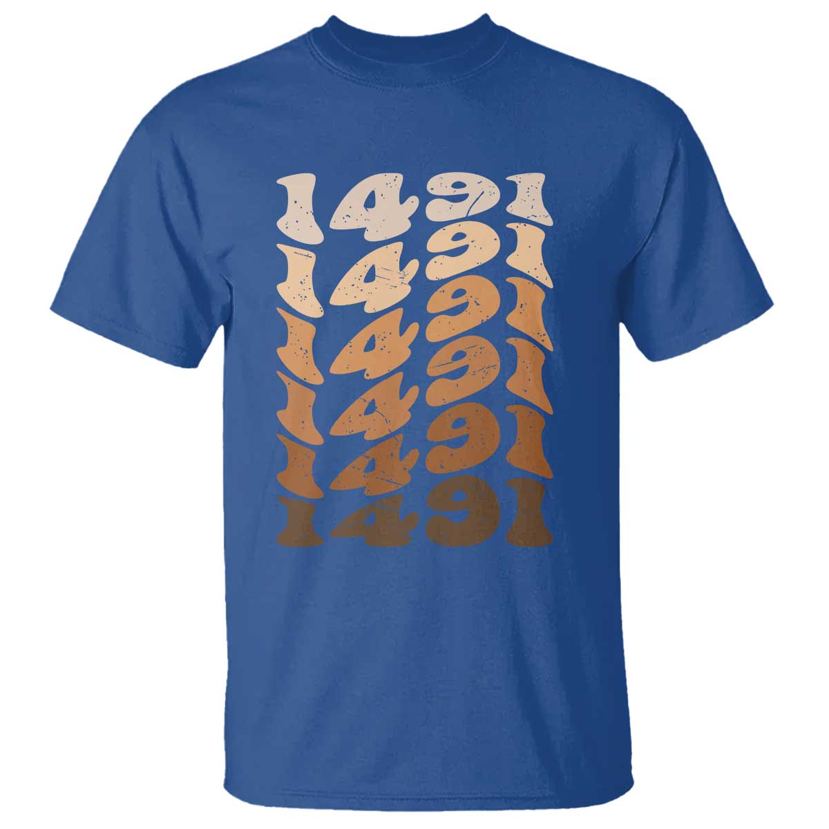 1491 Indigenous Peoples Day T Shirt Native American Heritage Pride TS12 Royal Blue Print Your Wear