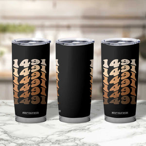 1491 Indigenous Peoples Day Tumbler Cup Native American Heritage Pride TS12 Print Your Wear