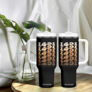1491 Indigenous Peoples Day Tumbler With Handle Native American Heritage Pride TS12 Print Your Wear