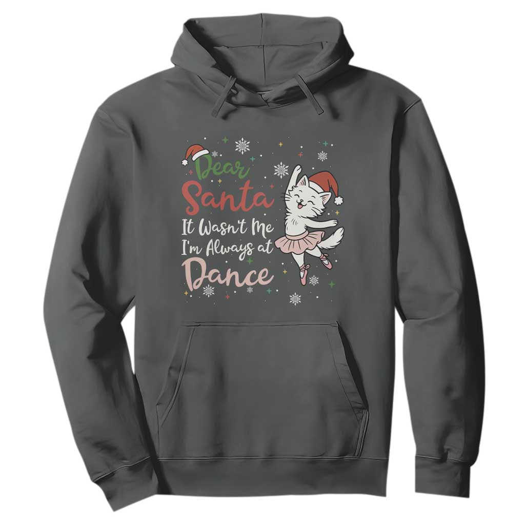 Funny Christmas Ballet Cat Lover Hoodie Dear Santa It Was Not Me TS12 Dark Heather Print Your Wear
