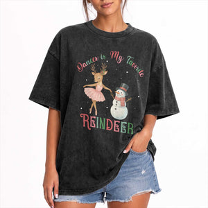 Christmas Ballet Reindeer Washed Cotton T-Shirt Dancer Is My Favorite Reindeer Gift