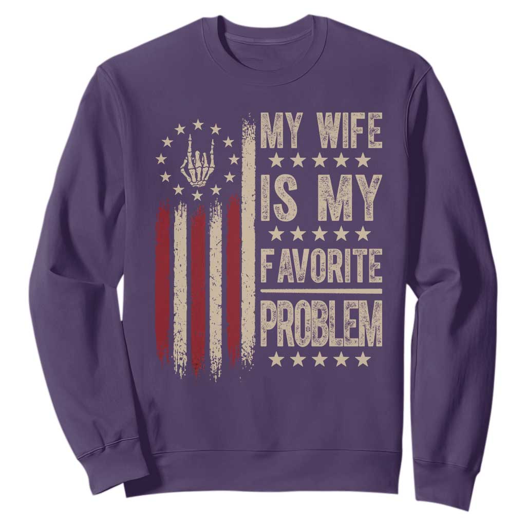 Funny My Wife Is My Favorite Problem Sweatshirt American Flag Husband Marriage Gift TS12 Purple Print Your Wear