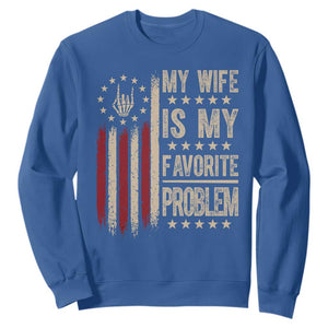 Funny My Wife Is My Favorite Problem Sweatshirt American Flag Husband Marriage Gift TS12 Royal Blue Print Your Wear