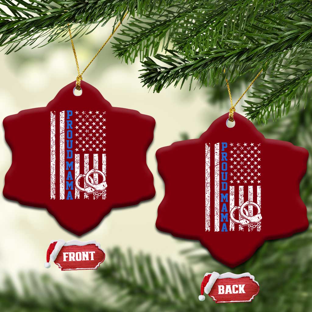 Proud Police Mom Ceramic Ornament Patriotic Flag Handcuffs Law Enforcement Gift