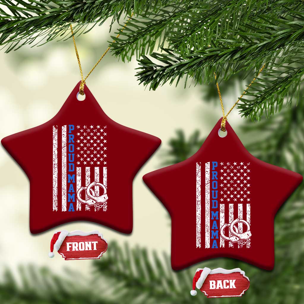 Proud Police Mom Ceramic Ornament Patriotic Flag Handcuffs Law Enforcement Gift