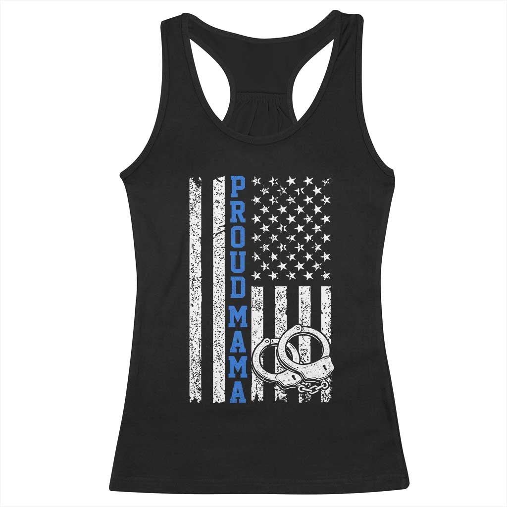 Proud Police Mom Racerback Tank Top Patriotic Flag Handcuffs Law Enforcement Gift