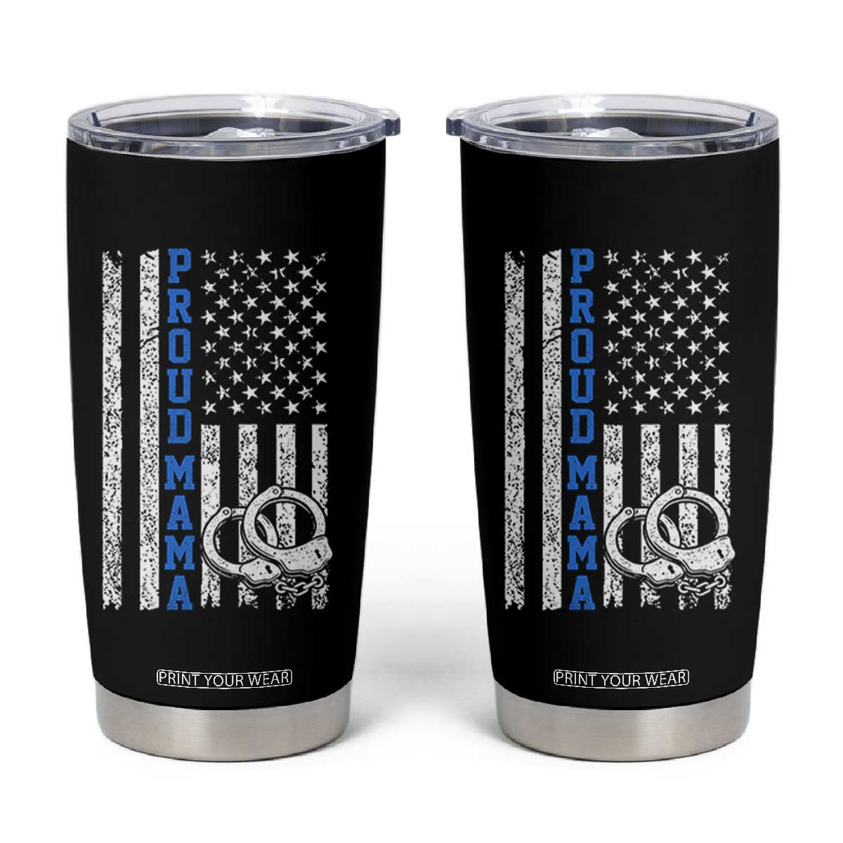 Proud Police Mom Tumbler Cup Patriotic Flag Handcuffs Law Enforcement Gift