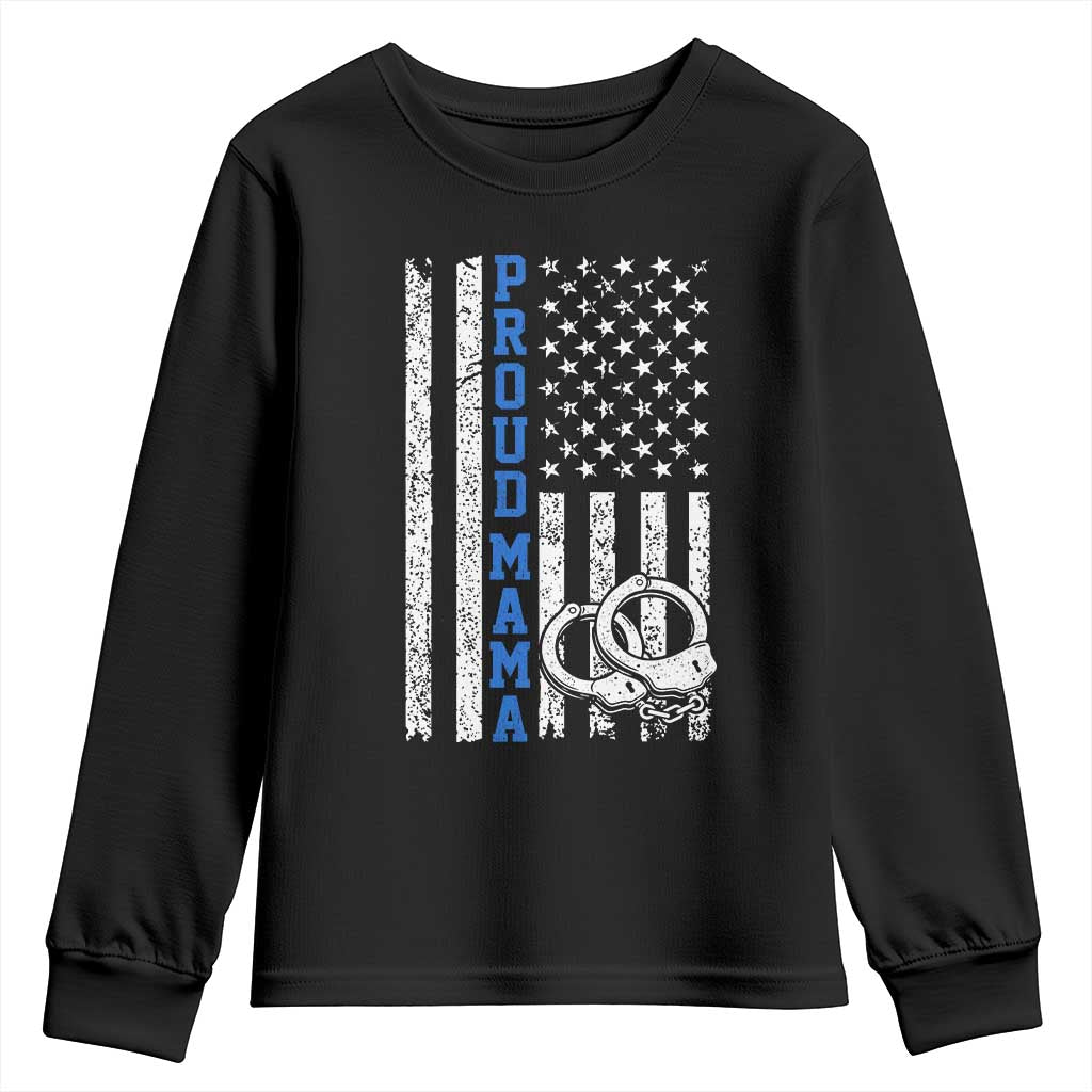 Proud Police Mom Youth Sweatshirt Patriotic Flag Handcuffs Law Enforcement Gift