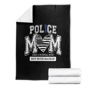 Police Mom Like A Normal Mom But With Backup Throw Blanket Law Enforcement Mother Gift