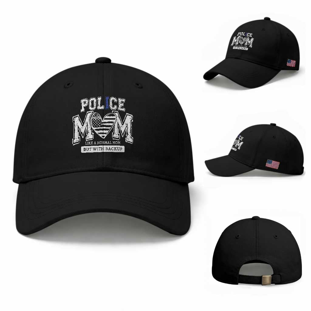 Police Mom Like A Normal Mom But With Backup Baseball Cap Law Enforcement Mother Gift