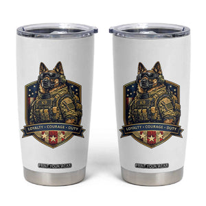 Tactical K9 German Shepherd Dog Tumbler Cup Loyalty Courage Duty Patriotic Flag Gift