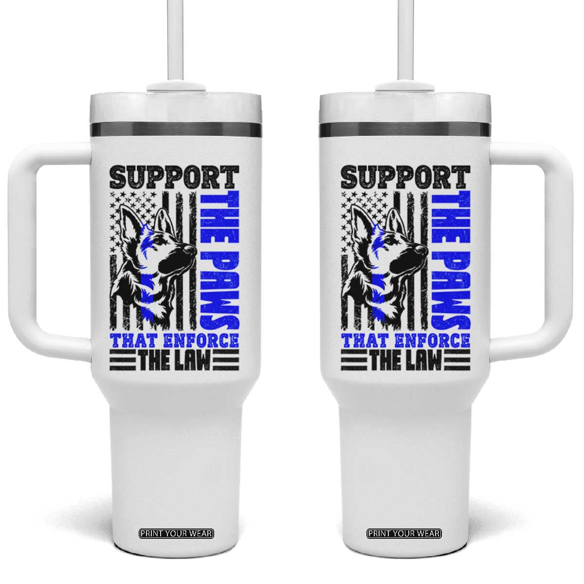German Shepherd K9 Police Dog Gift Tumbler With Handle Support The Paws That Enforce The Law