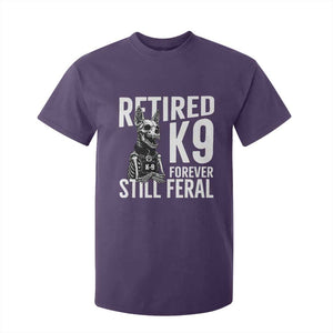 Retired K9 Forever Still Feral T Shirt For Kid Law Enforcement Canine Trainer Gift
