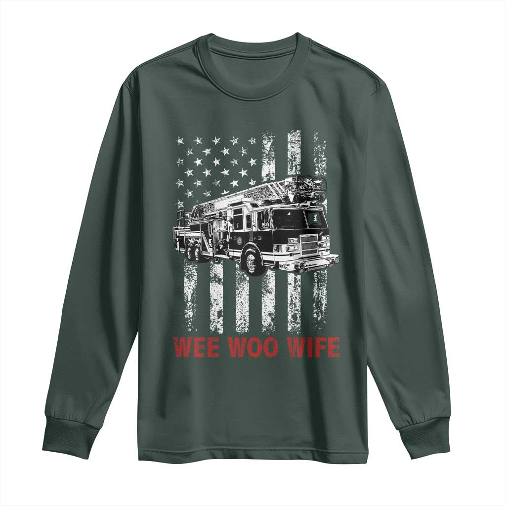 Firefighter First Responder Spouse Fire Truck Gift Long Sleeve Shirt Wee Woo Wife