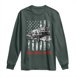 Firefighter First Responder Spouse Fire Truck Gift Long Sleeve Shirt Wee Woo Wife